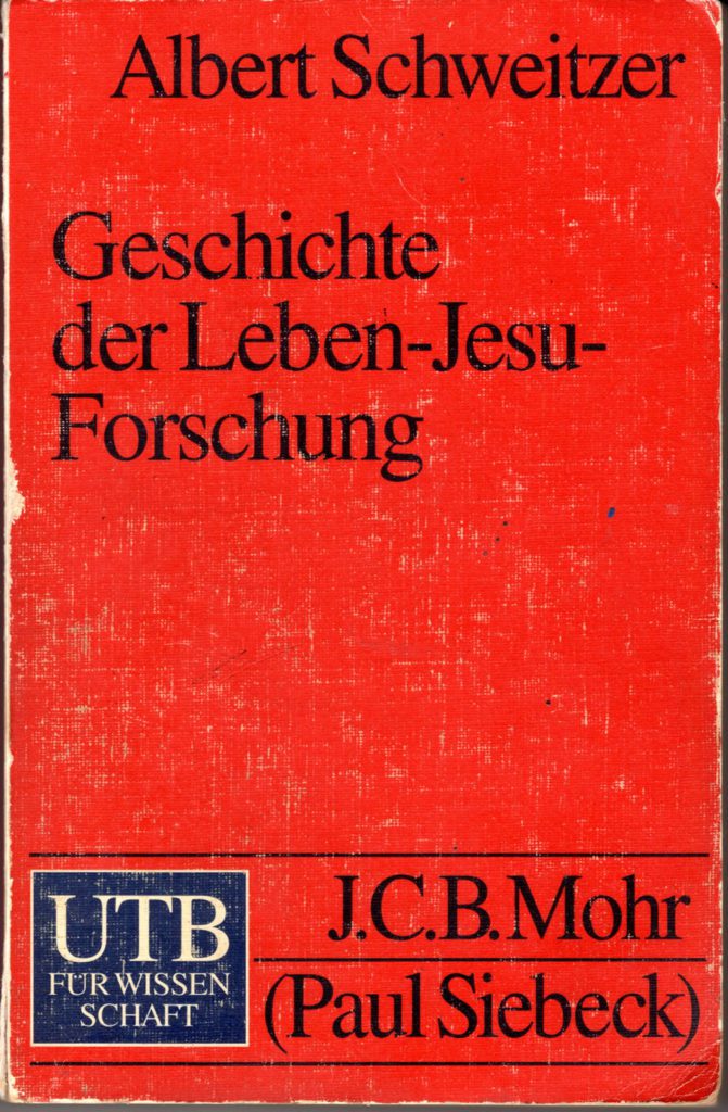 Geschichte der Leben-Jesu-Forshung.