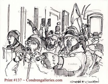 Storming the Capital Building is a pen & ink terrorist drawing of a rancorous mob entering the halls, yelling, jeering.