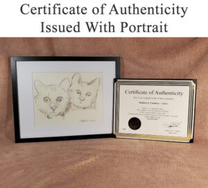 Certificate of Authenticity issued with pet portrait.